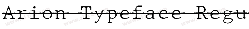 Arion Typeface Regul字体转换 Arion Typeface Regul字体转换